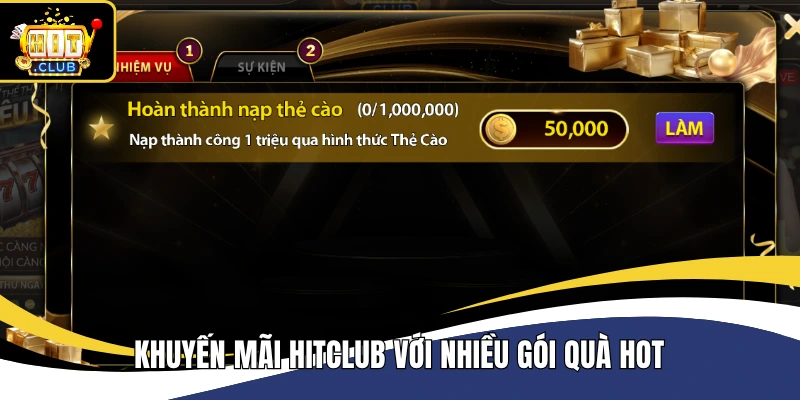 Khuyến mãi Hitclub với nhiều gói quà Hot
