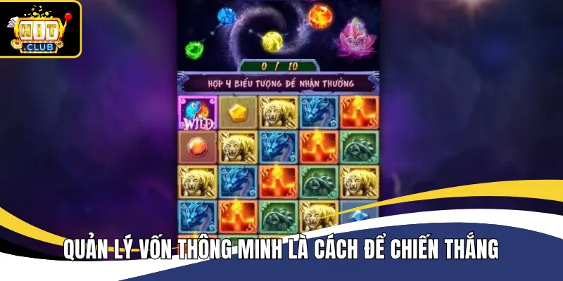 Quản lý vốn thông minh để chiến thắng