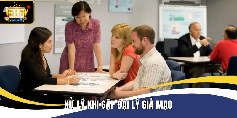Xử lý khi gặp đại lý giả mạo